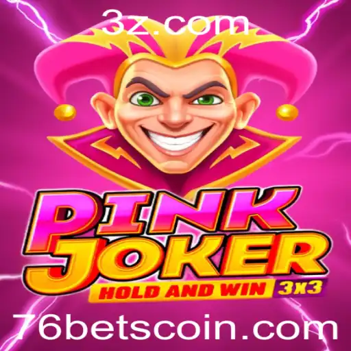 Descubra o Jogo Pinkjoker e a Estratégia 76 Bet